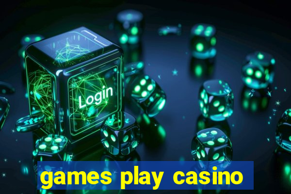 games play casino